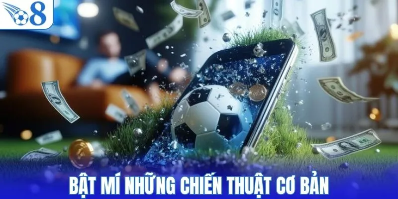 Bật mí những chiến thuật cơ bản