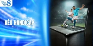 Bản Chất Kèo Handicap Và Các Quy Định Cược Liên Quan