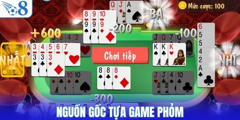 Nguồn gốc tựa game phỏm