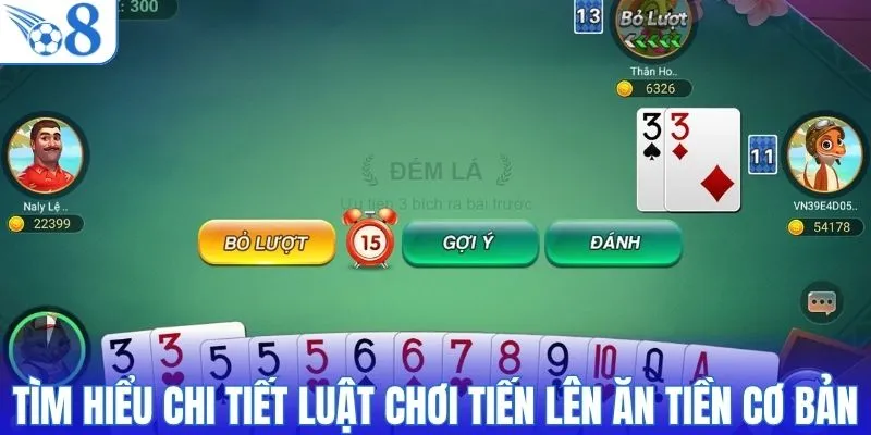 Tìm hiểu chi tiết luật chơi tiến lên ăn tiền cơ bản